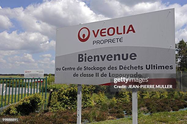 Picture taken on May 18, 2010 in Lapouyade, southwestern France shows a board at the entrance of the waste storage centre of a French "Veolia...