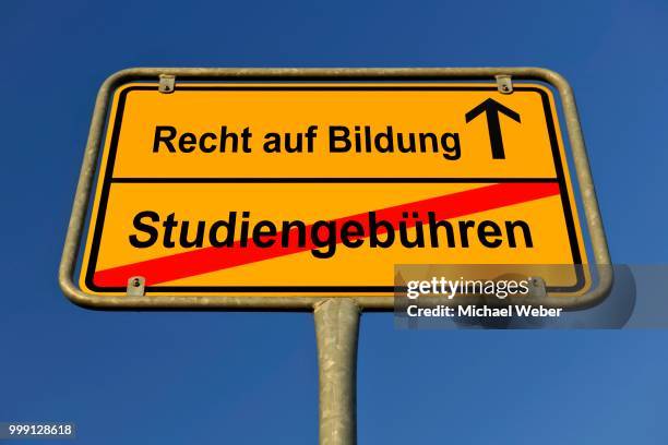 city limits sign with the words recht auf bildung and studiengebuehren, german for the right to education and tuition fees, symbolic image for the abolition of tuition fees to enable the right to education for all - auf stock pictures, royalty-free photos & images