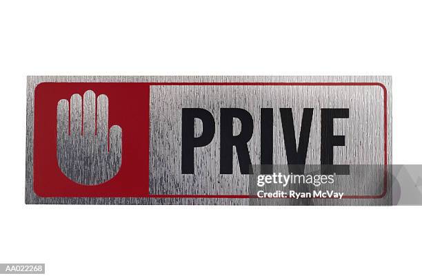 private entrance sign in french - restricted area sign stock-fotos und bilder