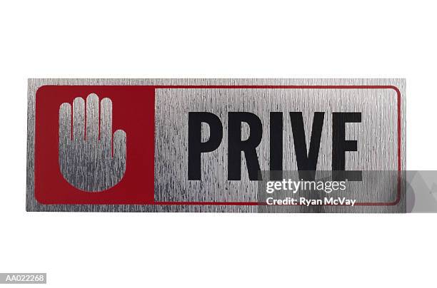 private entrance sign in french - restricted area signs stock pictures, royalty-free photos & images