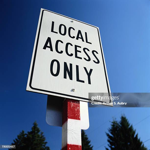 local access only - restricted area sign stock-fotos und bilder