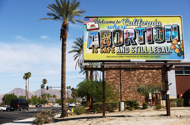Billboard reads, 'Welcome to California where abortion is safe and still legal' on July 12, 2022 in Rancho Mirage, California. The billboard was paid...