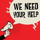 Megaphone Hand business concept text We Need Your Help