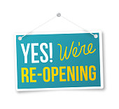 Yes We're Re-Opening Sign